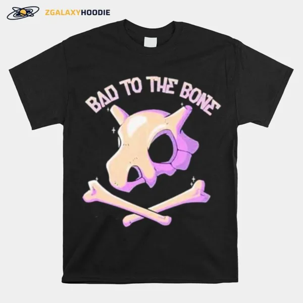 Bad To The Bone Unisex T-Shirt