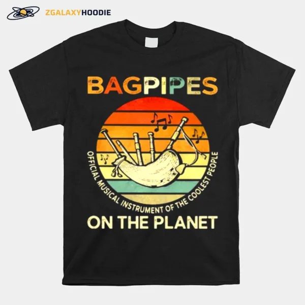 Bagpipes Official Musical Instrument Of The Coolest Est People On The Planet Vintage Unisex T-Shirt