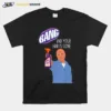 Bang And Your Hair Is Gone Day Unisex T-Shirt