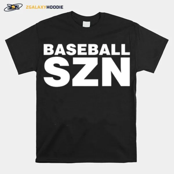 Baseball Szn Unisex T-Shirt