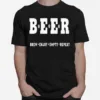 Beer Brew Enjoy Empty Repea Unisex T-Shirt