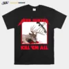 Beer Hunter Kill Em All Unisex T-Shirt