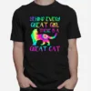 Behind Every Great Girl There Is A Great Cat Color Unisex T-Shirt