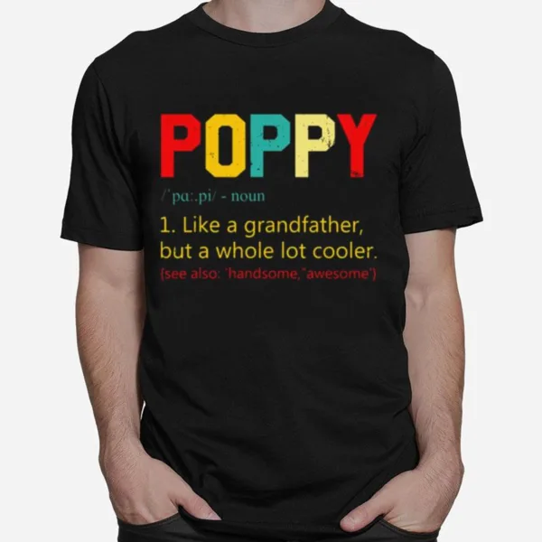 Best Poppy Definition Retro Father? Day Unisex T-Shirt