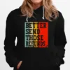 Better Send Those Refunds Unisex T-Shirt