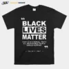 Black Lives Matter That Is An Eternal Truth All Reasonable People Should Support Dallin H Oaks Unisex T-Shirt