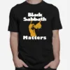 Black Sabbath Matters Unisex T-Shirt