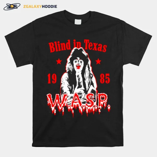 Blind In Texas Wasp Band 80S 90S Retro Vintage Unisex T-Shirt