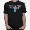 Blue Blood Verified Unisex T-Shirt