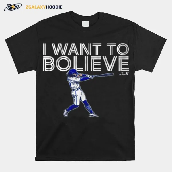 Bo Bichette I Want To Bo Lieve Unisex T-Shirt