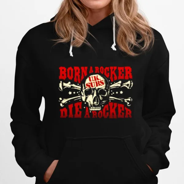 Born A Rocker Die A Rocker Uk Subs Band Unisex T-Shirt