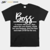 Boss A Woman Who Prays Slays Makes Her Own Money Minds Her Own Business Does Her Best And Trusts God For The Rest Unisex T-Shirt