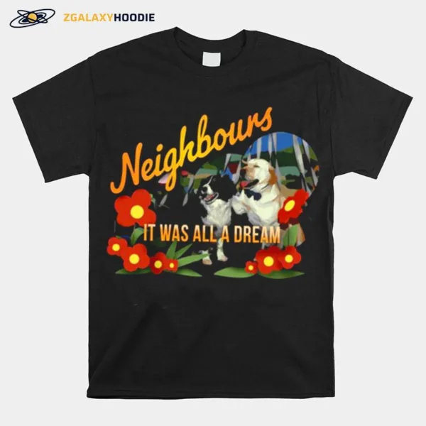 Bouncers Dream Neighbours Tv Show Unisex T-Shirt