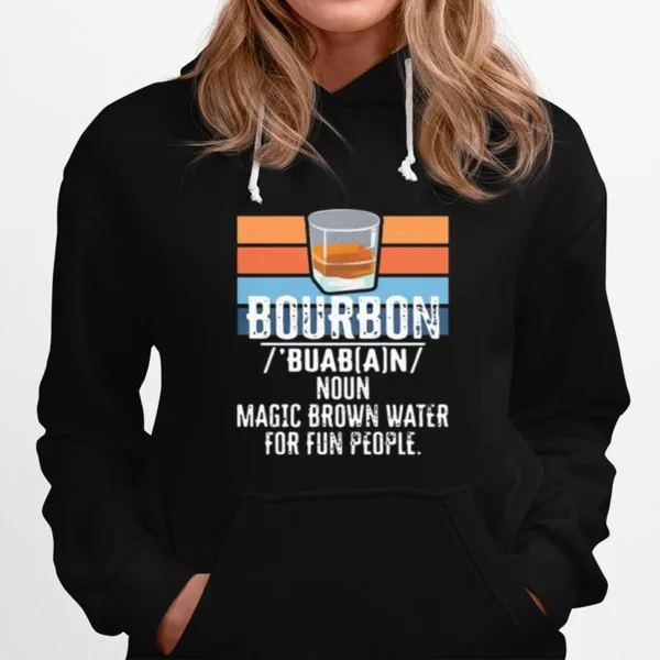 Bourbon Noun Magic Brown Water For 13 Fun People Vintage Unisex T-Shirt