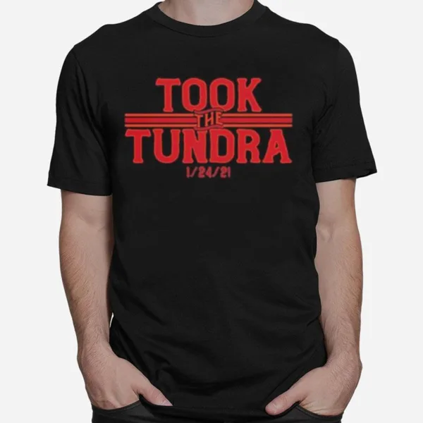 Breakingt Took The Tundra Unisex T-Shirt