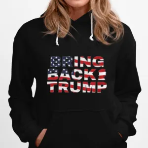 Bring Back Trump American Flag Unisex T-Shirt