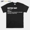 Brittlestar Plc Butter Tar Unisex T-Shirt