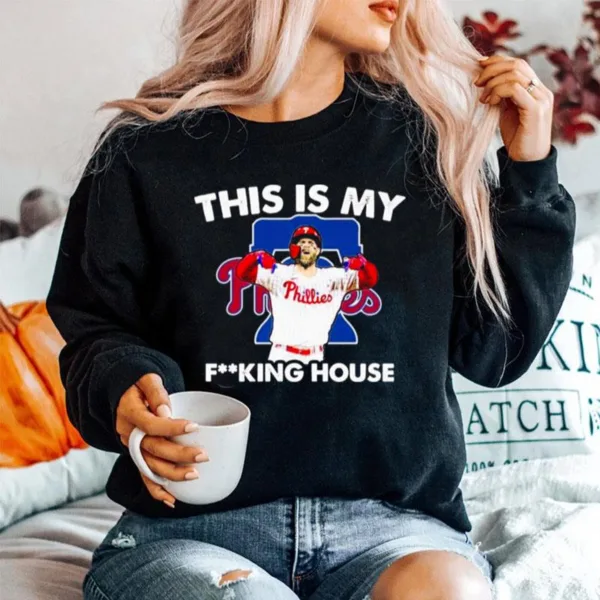 Bryce Harper Mvp Philadelphia Phillies This Is My Fucking House Unisex T-Shirt