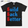 Build Back Better Patrick Henry Build Back Better Unisex T-Shirt