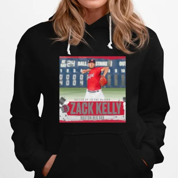 Called Up To The Majors Zack Kelly Boston Red Sox Unisex T-Shirt