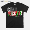 Can I Kick It Yes You Can Unisex T-Shirt