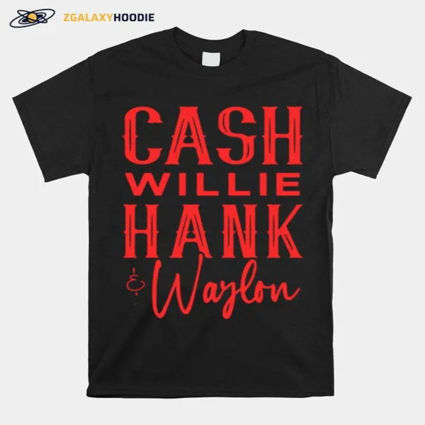 Cash Willie Hank And Waylon Unisex T-Shirt