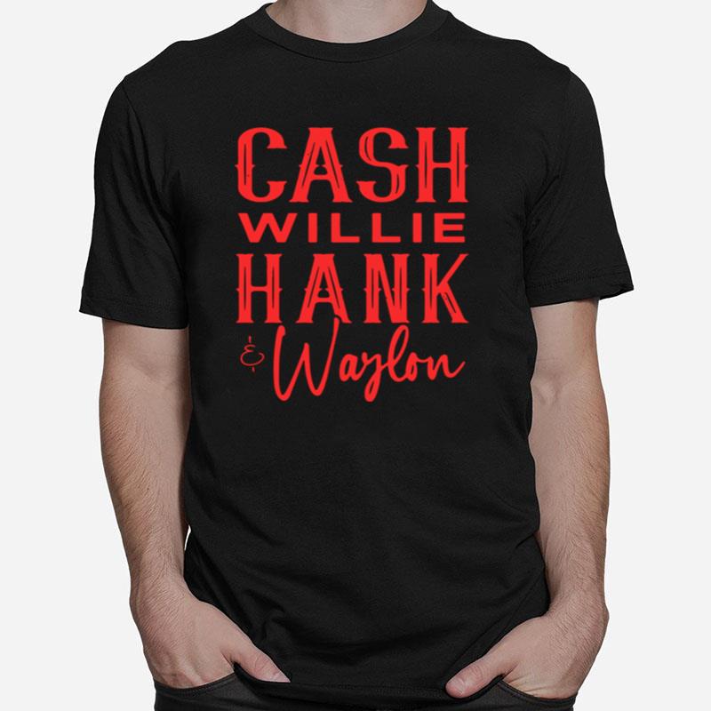 Cash Willie Hank And Waylon Unisex T-Shirt