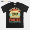 Cat World? Best Farter I Mean Father Vintage Unisex T-Shirt