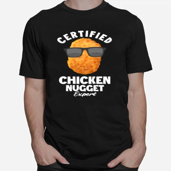 Certified Chicken Nugget Expert Sunglasses Unisex T-Shirt