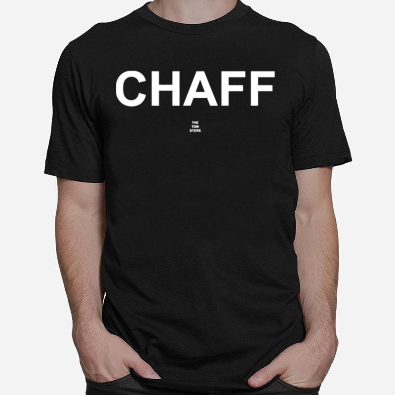 Chaff The Tom Sters Unisex T-Shirt