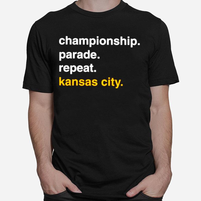 Championship Parade Repeat Kansas City Chiefs Unisex T-Shirt
