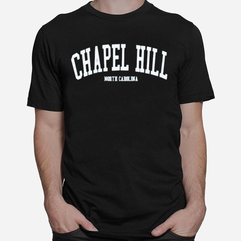 Chapel Hill North Carolina Unisex T-Shirt