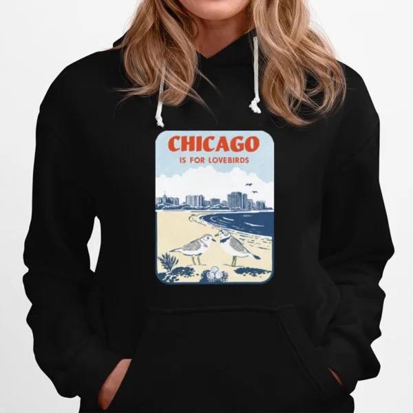 Chicago Is For Lovebirds Unisex T-Shirt