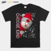 Choose Kind Autism Awareness Snowman For Christmas Unisex T-Shirt