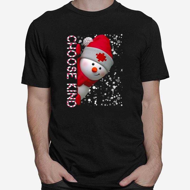 Choose Kind Autism Awareness Snowman For Christmas Unisex T-Shirt
