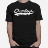 Chumley? Home Of The Schooner Unisex T-Shirt