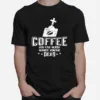 Coffee Halloween Skull Vintage Sleep When Youre Dead Unisex T-Shirt