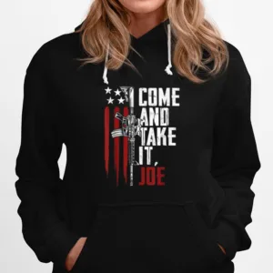 Come And Take It Joe Gun Rights Ar 15 American Flag 2024 Unisex T-Shirt