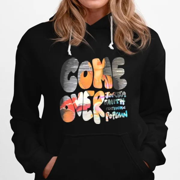 Come Over Feat Popcaan Single By Jorja Smith Unisex T-Shirt