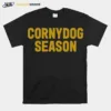 Cornydog Season Unisex T-Shirt