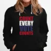 Count Every Vote Counts Unisex T-Shirt