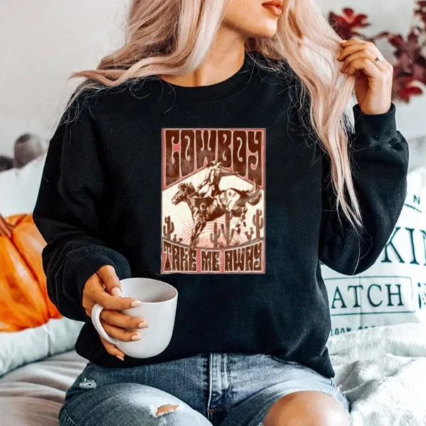 Cowboy Take Me Away Western Cowboy Unisex T-Shirt