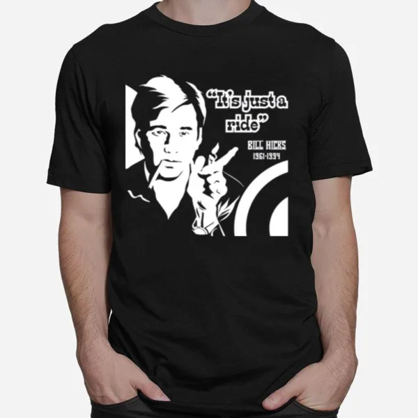 Critic Writer Musician Social Issue Bill Hicks Unisex T-Shirt