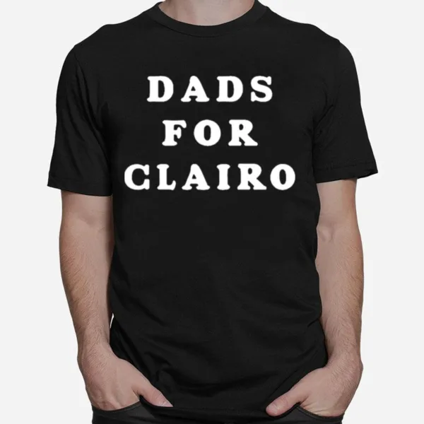 Dads For Clairo Unisex T-Shirt