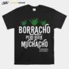 Dani Rojas Borracho Pero Buen Muchacho Unisex T-Shirt