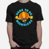 Dare To Be Boundless Unisex T-Shirt