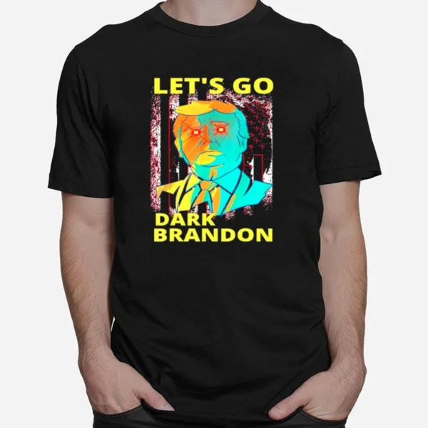 Dark Brandon Let? Go Trump 24 Us Laser Beam Anti Biden Unisex T-Shirt