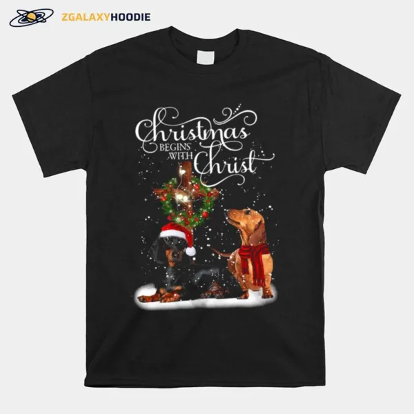 Dashshund Christmas Begins With Christ Unisex T-Shirt