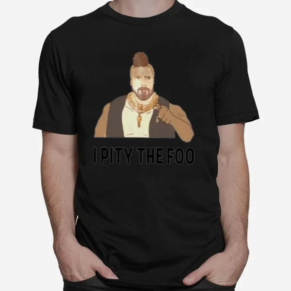 Dave Grohl Mr.T I Pity The Foo Unisex T-Shirt