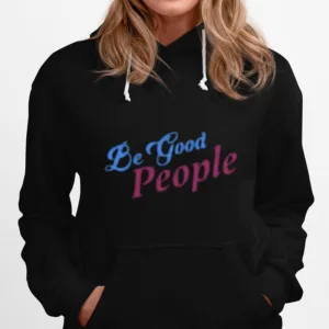 Dead Meat Be Good People Unisex T-Shirt